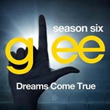 Glee: Dreams Come True