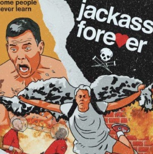 Jackass Forever