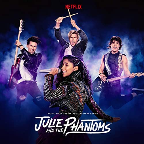 Julie and the Phantoms