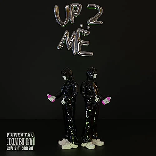 Up 2 Me